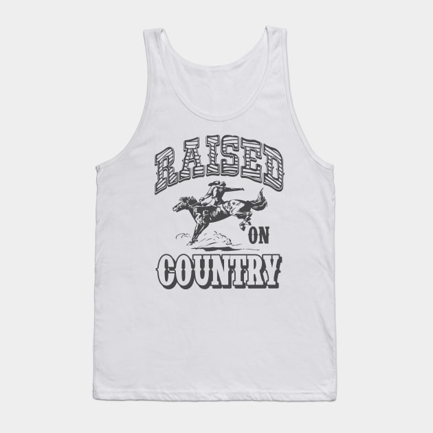 Raised on Country Country Concert T-shirt Tank Top by stayfrostybro